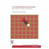 La responsabilidad internacional agravada del Estado colombiano (eBook, ePUB)