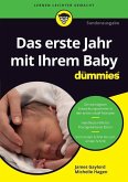 Das erste Lebensjahr mit Ihrem Baby für Dummies (eBook, ePUB)