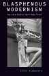 Blasphemous Modernism (eBook, ePUB) - Bild 1