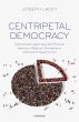 Centripetal Democracy (eBook, ePUB) - Bild 1