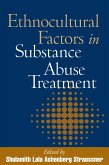 Ethnocultural Factors in Substance Abuse Treatment (eBook, ePUB)
