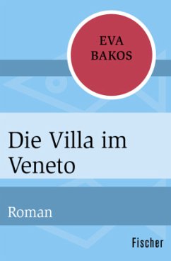 Die Villa im Veneto - Bakos, Eva