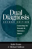 Dual Diagnosis (eBook, ePUB)