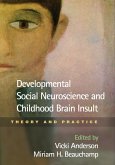 Developmental Social Neuroscience and Childhood Brain Insult (eBook, ePUB)