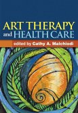 Art Therapy and Health Care (eBook, ePUB)