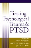 Treating Psychological Trauma and PTSD (eBook, ePUB)