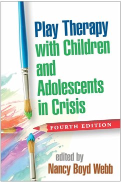 Play Therapy with Children and Adolescents in Crisis (eBook, ePUB)