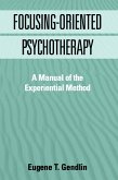 Focusing-Oriented Psychotherapy (eBook, ePUB)