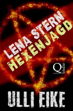 Lena Stern: Hexenjagd - Eike, Ulli