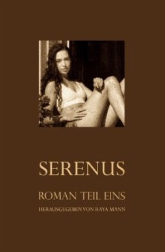 Serenus - Mann, Raya