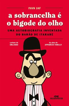 Cover A sobrancelha é o bigode do olho (eBook, ePUB)