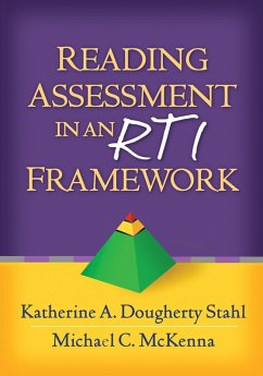 Reading Assessment in an RTI Framework (eBook, ePUB) - Stahl, Katherine A. Dougherty; Mckenna, Michael C.