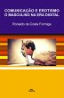 Comunicação e erotismo (eBook, ePUB) - Bild 1
