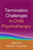 Termination Challenges in Child Psychotherapy (eBook, ePUB)