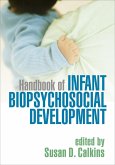 Handbook of Infant Biopsychosocial Development (eBook, ePUB)