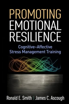 Promoting Emotional Resilience (eBook, ePUB) - Smith, Ronald E.; Ascough, James C.