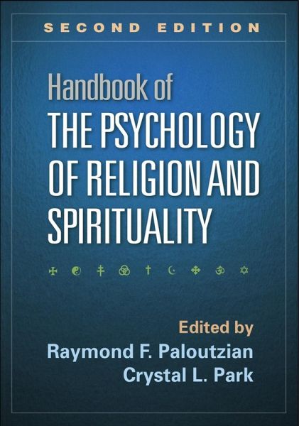 Handbook of the Psychology of Religion and Spirituality (eBook, ePUB) Handbook of the Psychology of Religion and Spirituality (eBook, ePUB)