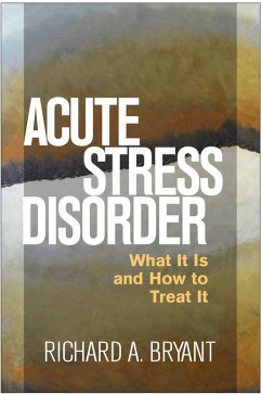 Acute Stress Disorder (eBook, ePUB) - Bryant, Richard A.
