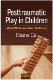 Posttraumatic Play in Children (eBook, ePUB)