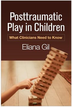 Posttraumatic Play in Children (eBook, ePUB) - Gil, Eliana