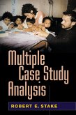 Multiple Case Study Analysis (eBook, ePUB) Multiple Case Study Analysis (eBook, ePUB)
