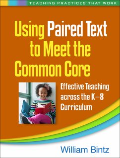 Using Paired Text to Meet the Common Core (eBook, ePUB) - Bintz, William
