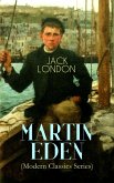 MARTIN EDEN (Modern Classics Series) (eBook, ePUB)