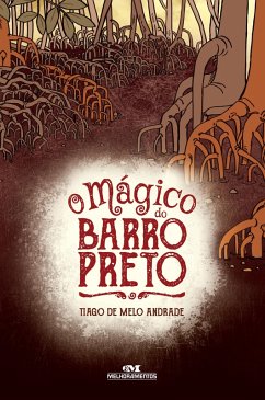 Cover O mágico do Barro Preto (eBook, ePUB)