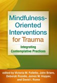 Mindfulness-Oriented Interventions for Trauma (eBook, ePUB)