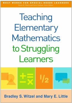 Teaching Elementary Mathematics to Struggling Learners (eBook, ePUB) - Witzel, Bradley S.; Little, Mary E.