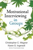 Motivational Interviewing in Groups (eBook, ePUB)