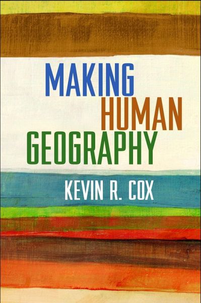 Making Human Geography (eBook, ePUB) Making Human Geography (eBook, ePUB)