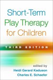 Short-Term Play Therapy for Children (eBook, ePUB)