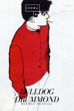 Bulldog Drummond (eBook, ePUB) - McNeile, Herman