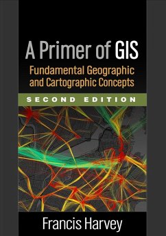 A Primer of GIS (eBook, ePUB) - Harvey, Francis