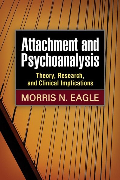 Attachment and Psychoanalysis (eBook, ePUB)