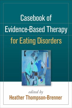 Cover Casebook of Evidence-Based Therapy for Eating Disorders (eBook, ePUB)