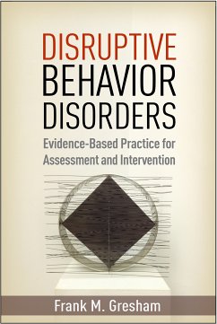 Disruptive Behavior Disorders (eBook, ePUB) - Gresham, Frank M.