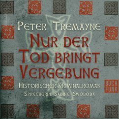 Nur der Tod bringt Vergebung (MP3-Download) - Tremayne, Peter