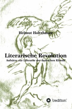 Literarische Revolution (eBook, ePUB) - Holtzhauer, Helmut