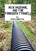 Nick Bazebahl and the Forbidden Tunnels (eBook, ePUB)