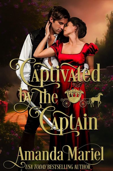 Captivated by the Captain (Fabled Love, #2) (eBook, ePUB) Captivated by the Captain (Fabled Love, #2) (eBook, ePUB)