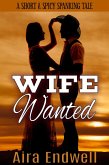 Wife Wanted (eBook, ePUB) Wife Wanted (eBook, ePUB)