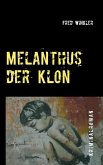 Melanthus der Klon (eBook, ePUB)