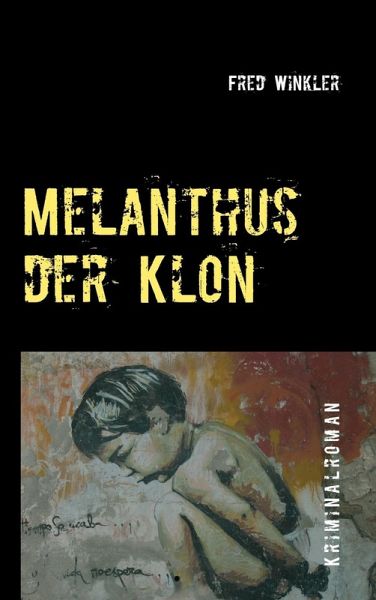 Melanthus der Klon (eBook, ePUB)
