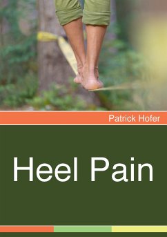 Heel Pain (eBook, ePUB) - Hofer, Patrick