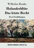 Holunderblüte / Das letzte Recht (eBook, ePUB)