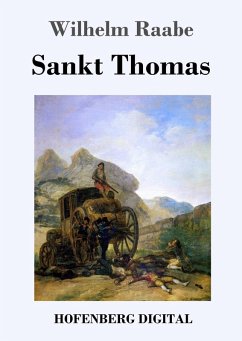Sankt Thomas (eBook, ePUB) - Raabe, Wilhelm
