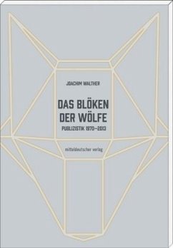 Das Blöken der Wölfe - Walther, Joachim