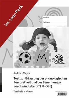 Test zur Erfassung der phonologischen Bewusstheit und der Benennungsgeschwindigkeit (TEPHOBE) - Mayer, Andreas; Mayer, Andreas